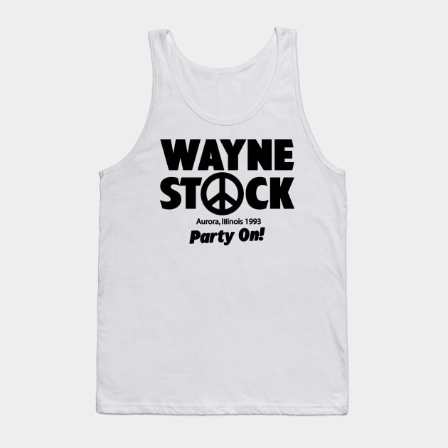 Wayne Stock - Party on! Tank Top by mech4zone